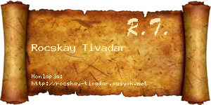 Rocskay Tivadar névjegykártya